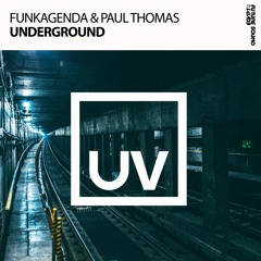 Funkagenda & Paul Thomas - Underground (FSOE UV)