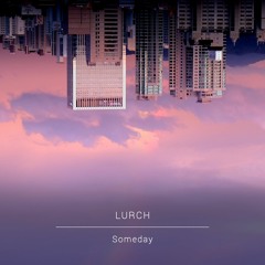 Lurch - A Sadness