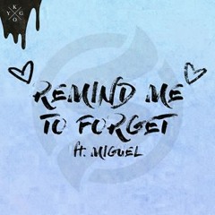 Kygo, Miguel - Remind Me to Forget (Skylike Remix) [Free Download]