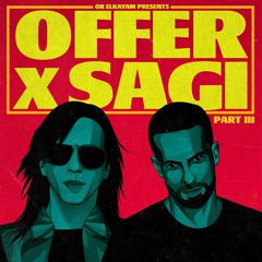 OFFER x SAGI part III