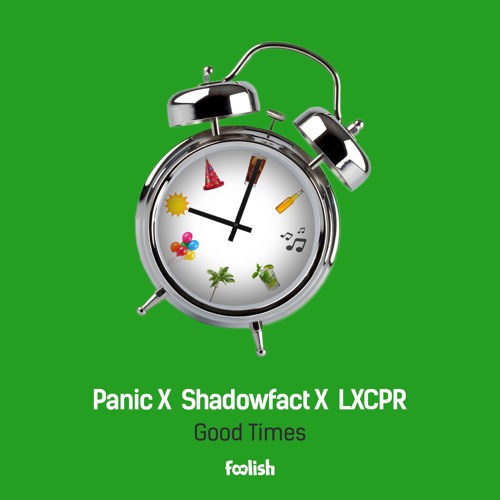 Panic X Shadowfact X LXCPR - Good Times (Panic's Hard Edit)
