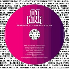 Dj Nova's February 2018 R'n'B Hip Hop Mixtape
