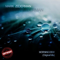 Morning Dew (Original Mix) "NEW" !!!