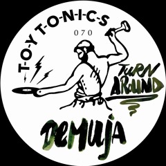 Demuja - Let Me Turn Around