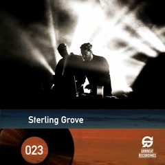 GrrreatCast 023 - Sterling Grove (CA)