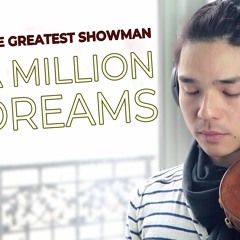 A Million Dreams - Greatest Showman [Violin by Julien Ando]