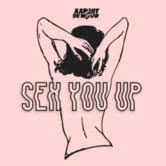 Aap uit de Mouw - Sex You Up (REMIX) [FREE DOWNLOAD = FULL TRACK]