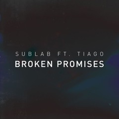 Broken Promises (feat. Tiago)