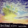 For A Friend Feat Jojo Star Mp3