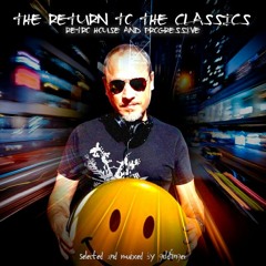 The Return to the Classics / Goldfinger Podcast mix 1 (March 2018)