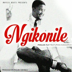 Ngikonile (Ft. Kangaroo)