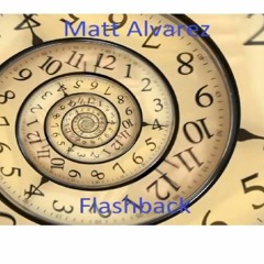 Matt Alvarez - Flashback (Original Mix)