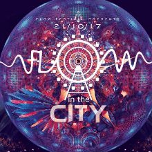 ARTYFICIAL @FLOW IN THE CITY 2017
