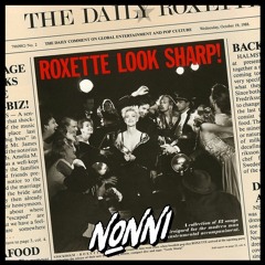 Roxette - The Look (Nonni Bootleg)