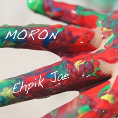 Moron (single)(PROD. JOZY)