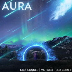 Nick Gunner, Motoko & Red Comet - Aura