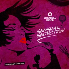 Chemical Disco - Sensual Seduction (Remix)