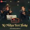 Ki Milya Teri Hoke - Javed Bashir & Akbar Ali - (Zee Music Originals)