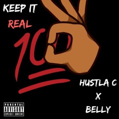 Hustla C x Belly - Keep It Real