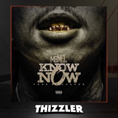 MBNel - Know Now (Prod. Vangoh) [Thizzler.com Exclusive]
