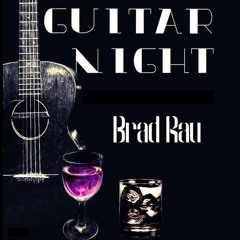 Guitar Night Brad Rau