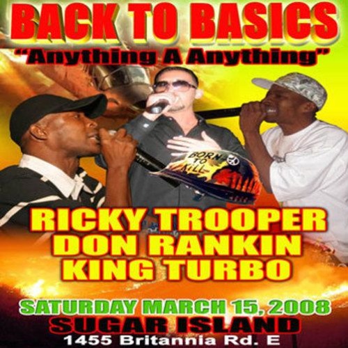 Ricky Trooper / Don Rankin / King Turbo 03-08 CDA (Back To Basics)