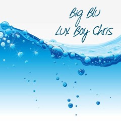 Big Blu [Prod. PTK]