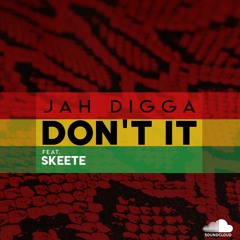 Don't It (ft. Skeete)