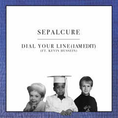 Sepalcure - Dial Your Line ft Kevin Hussein (1AM Edit)
