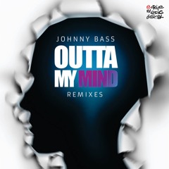Johnny Bass - Outta My Mind (Thomas Solvert, Aurel Devil Remix)