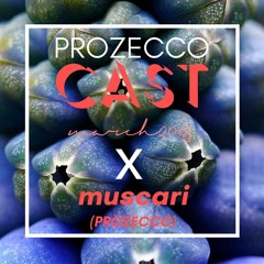 ProZeccoCast #4 muscari