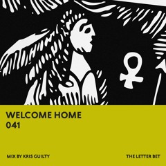 WELCOME HOME 041 by Kris Guilty