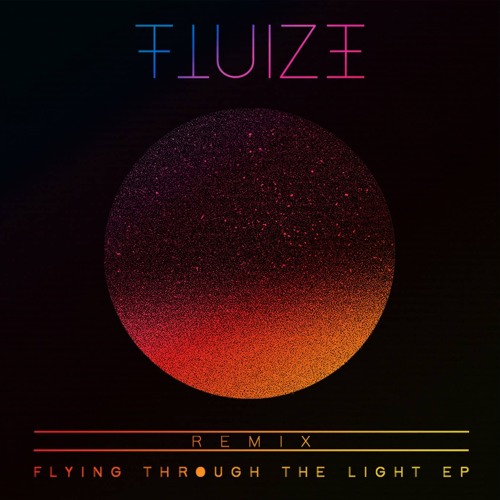 FLUIZE - Close Your Eyes (Richard Alfaro Remix)