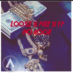 Loose X Patz X YP - No Hook