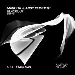 SWDF019: Marcoa. & Andy Peimbert - Blackout (Original Mix) [FREE DOWNLOAD]