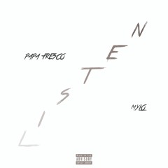 Listen - 2ShotChef x Mylo