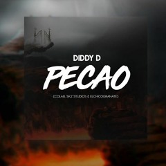 DIDDY D - PECAO