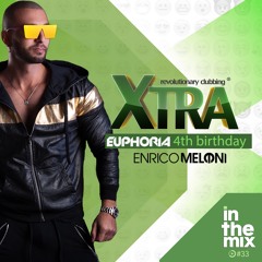 ENRICO MELONI - XTRA EUPHORIA - In the mix #033 2K18