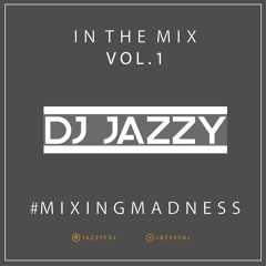 DJ Jazzy - In The Mix Vol.1