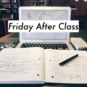 Friday After Class Mix Vol 1