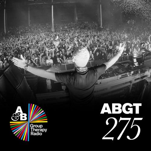 Group Therapy 275 with Above & Beyond and Alex Metric & Ten Ven
