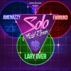 Lary Over, Amenazzy, Farruko - Solo  (JCrizz Extended Mix)
