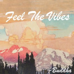 Feel The Vibes