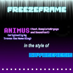 [R] FREEZEFRAME (ANIMUS in the style of CRYOGENESIS)