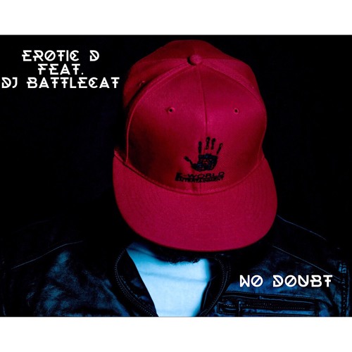 "No Doubt" feat. DJ BattleCat (EXPLICIT)