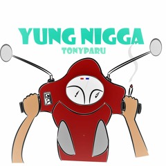Yung Nigga