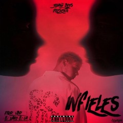 J.Gabriel - Infieles ( Prod. JBD x Xavo y la L )