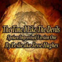 The Time I Like The Devils Spoken Version