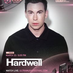 Hardwell - Live @ Ultra Music Festival 2018, Miami [Free Download]