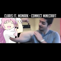 ClariS ft. Monark - Connect Minecraft